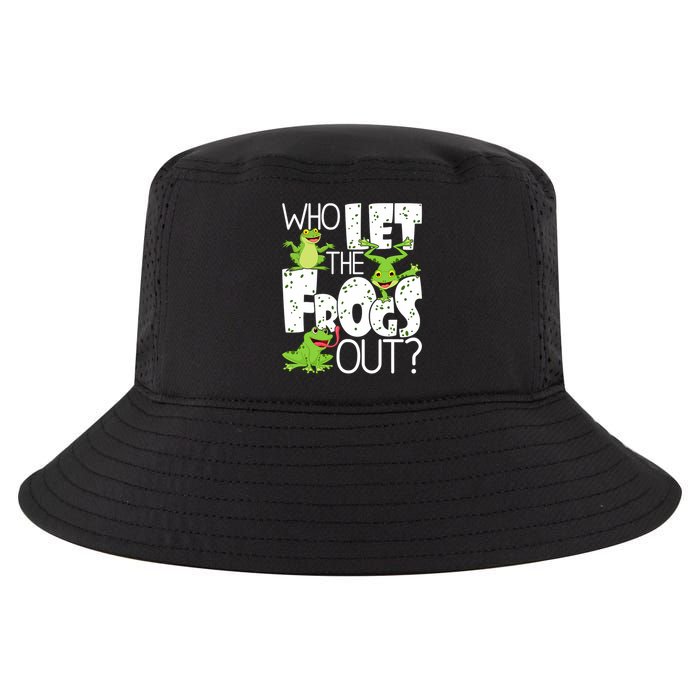 Who Let The Frogs Out Funny Amphibian Lover Frog Owner Cool Comfort Performance Bucket Hat
