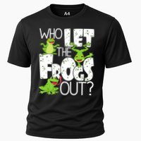 Who Let The Frogs Out Funny Amphibian Lover Frog Owner Cooling Performance Crew T-Shirt