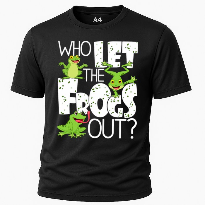 Who Let The Frogs Out Funny Amphibian Lover Frog Owner Cooling Performance Crew T-Shirt