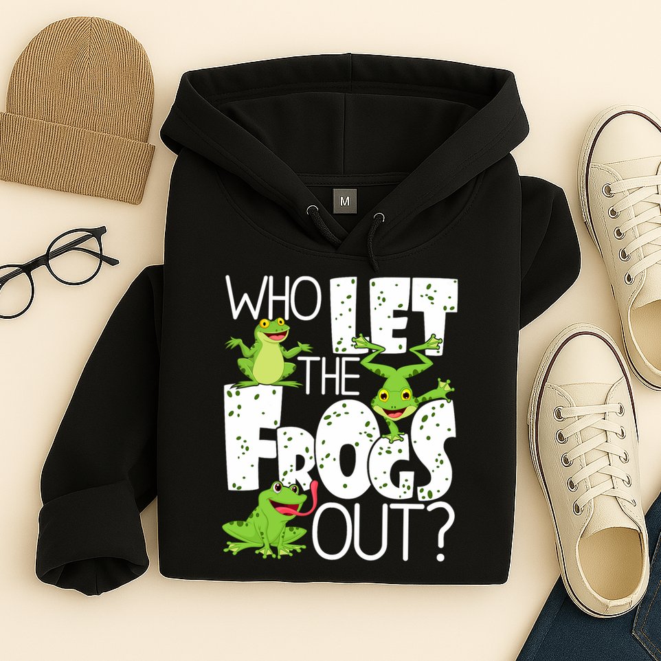 Who Let The Frogs Out Funny Amphibian Lover Frog Owner Hoodie