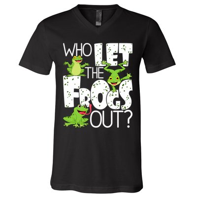 Who Let The Frogs Out Funny Amphibian Lover Frog Owner V-Neck T-Shirt