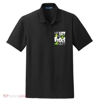 Who Let The Frogs Out Funny Amphibian Lover Frog Owner Dry Zone Grid Polo