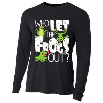 Who Let The Frogs Out Funny Amphibian Lover Frog Owner Cooling Performance Long Sleeve Crew