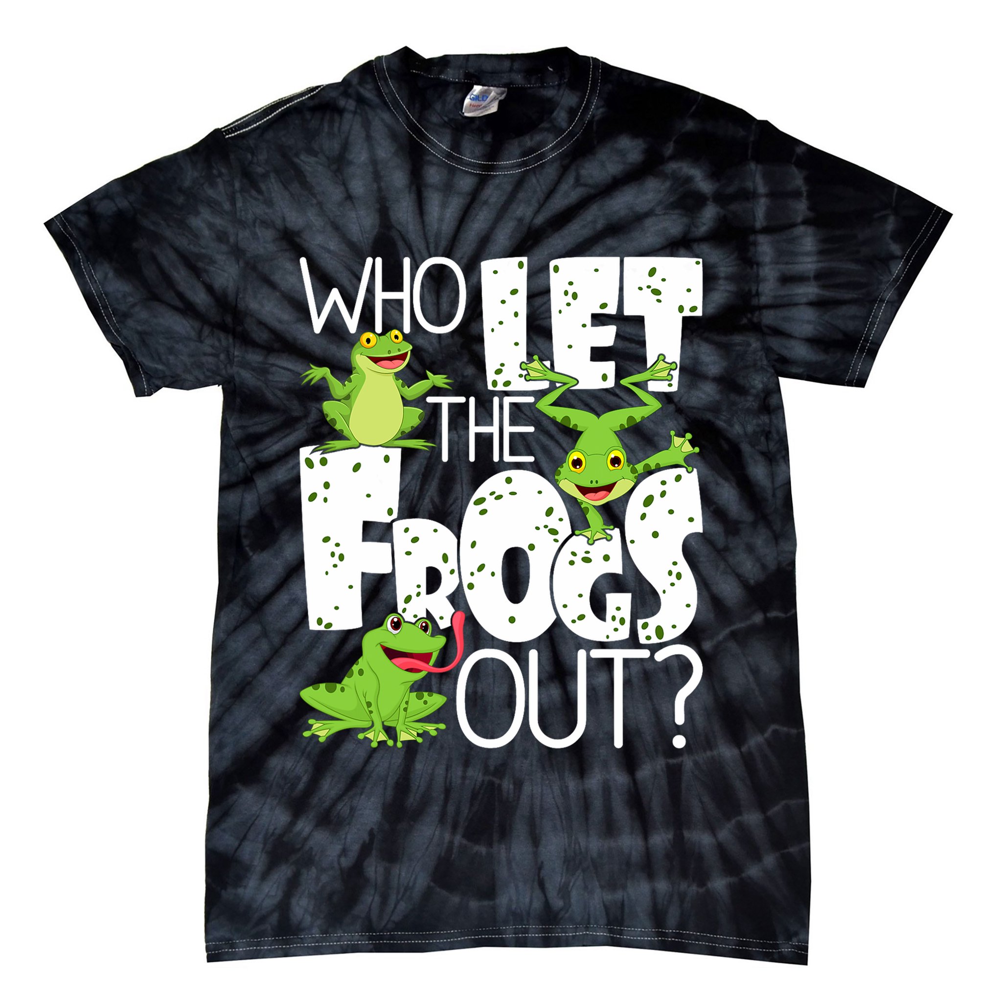 Who Let The Frogs Out Funny Amphibian Lover Frog Owner Tie-Dye T-Shirt