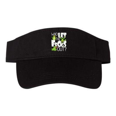 Who Let The Frogs Out Funny Amphibian Lover Frog Owner Visor