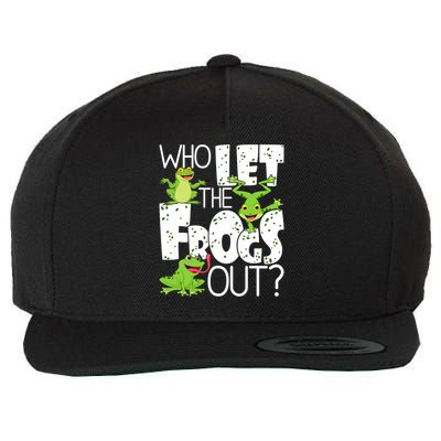 Who Let The Frogs Out Funny Amphibian Lover Frog Owner Wool Snapback Cap