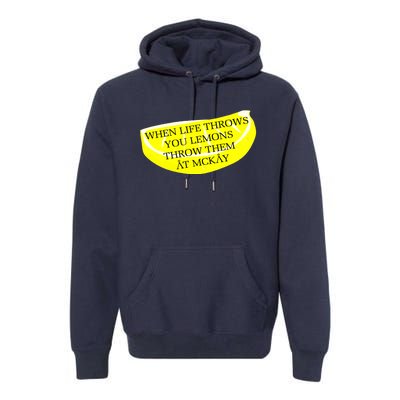 When Life Throws You Lemons Premium Hoodie