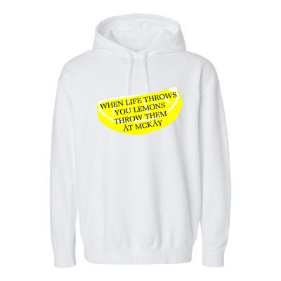 When Life Throws You Lemons Garment-Dyed Fleece Hoodie