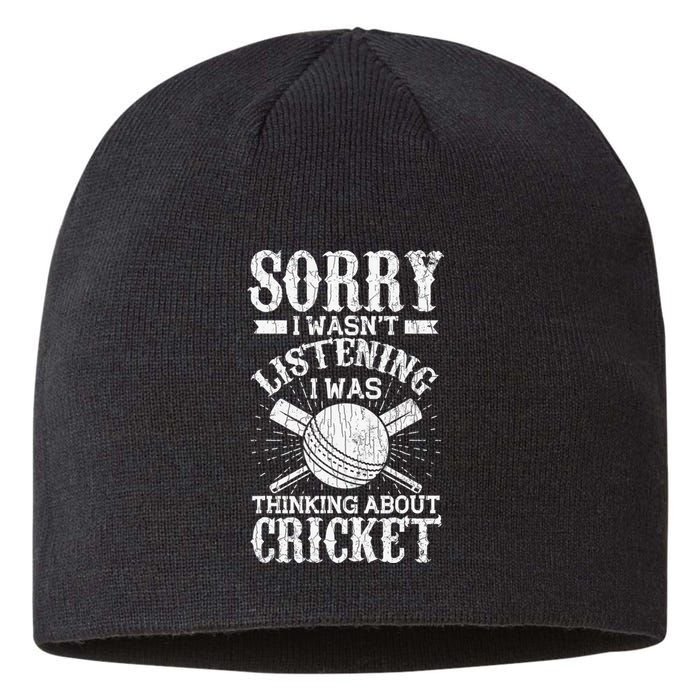 Wasn't Listening Thinking About Cricket Funny Cricket Player Sustainable Beanie