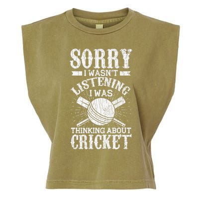 Wasn't Listening Thinking About Cricket Funny Cricket Player Garment-Dyed Women's Muscle Tee