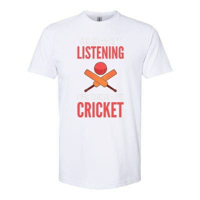 Wasn't Listening Thinking About Cricket Funny Cricket Player Softstyle CVC T-Shirt