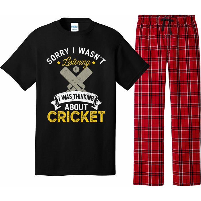 Wasn't Listening Thinking About Cricket Funny Cricket Player Pajama Set