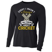 Wasn't Listening Thinking About Cricket Funny Cricket Player Cooling Performance Long Sleeve Crew