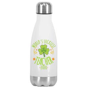 World's Luckiest Teacher Ever Funny St Patrick Day Irish Great Gift Stainless Steel Insulated Water Bottle