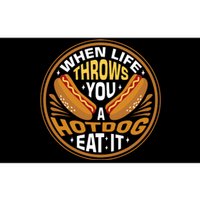 When Life Throws You A Hot Dog Eat It Bumper Sticker