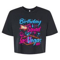 Womens Las Vegas Birthday Squad Party In Vegas Birthday Bella+Canvas Jersey Crop Tee