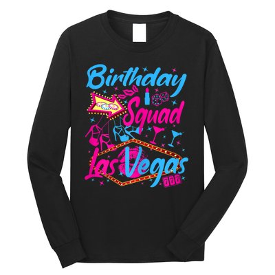 Womens Las Vegas Birthday Squad Party In Vegas Birthday Long Sleeve Shirt