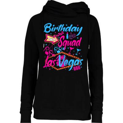 Womens Las Vegas Birthday Squad Party In Vegas Birthday Womens Funnel Neck Pullover Hood