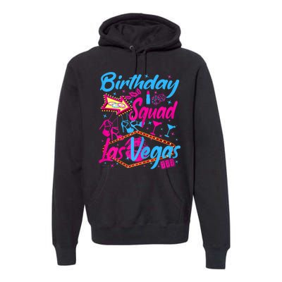 Womens Las Vegas Birthday Squad Party In Vegas Birthday Premium Hoodie