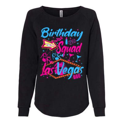 Womens Las Vegas Birthday Squad Party In Vegas Birthday Womens California Wash Sweatshirt