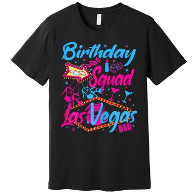 Womens Las Vegas Birthday Squad Party In Vegas Birthday Premium T-Shirt