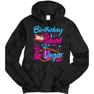 Womens Las Vegas Birthday Squad Party In Vegas Birthday Tie Dye Hoodie