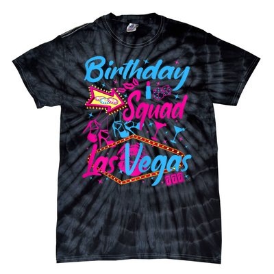 Womens Las Vegas Birthday Squad Party In Vegas Birthday Tie-Dye T-Shirt