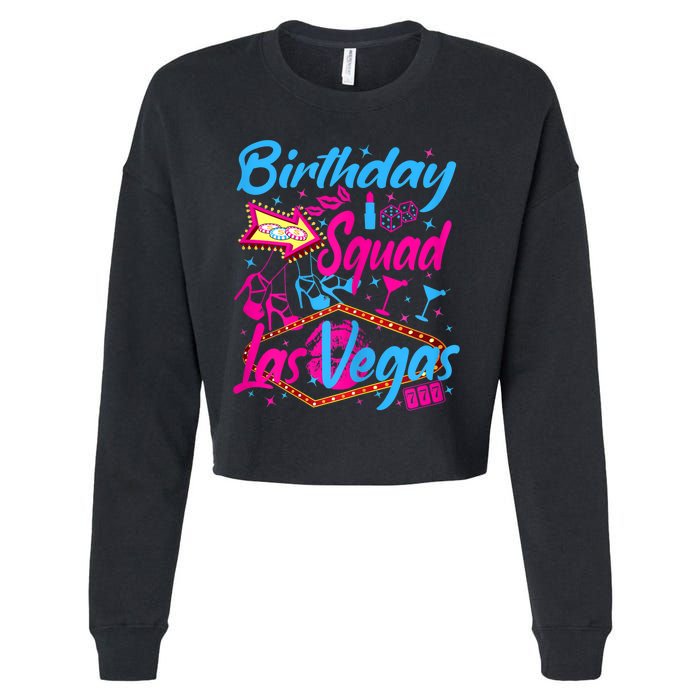 Womens Las Vegas Birthday Squad Party In Vegas Birthday Cropped Pullover Crew