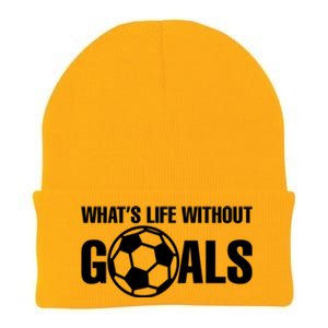 Whats Life Without Goals Soccer Player Coach Knit Cap Winter Beanie