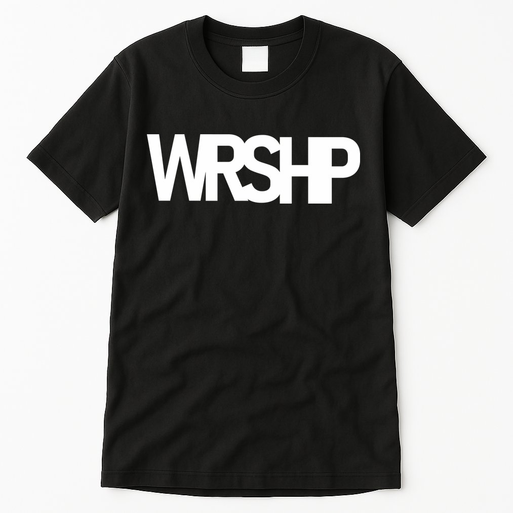 WRSHP Logo Worship Christian Tall T-Shirt