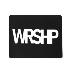 WRSHP Logo Worship Christian Mousepad