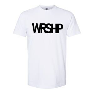 WRSHP Logo Worship Christian Softstyle CVC T-Shirt