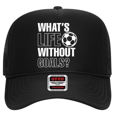Whats Life Without Goals Soccer Player Coach Gift Hat