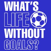 Whats Life Without Goals Soccer Player Coach Gift Baby Bodysuit