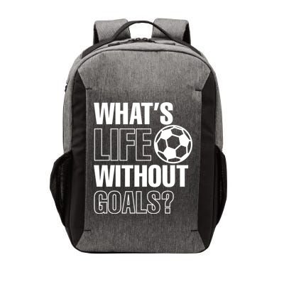 Whats Life Without Goals Soccer Player Coach Gift Vector Backpack