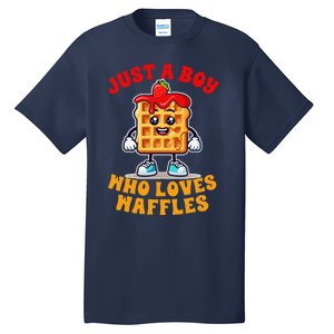 Waffle Lover Waffle Squad Foodie Just A Boy Loves Waffles Tall T-Shirt