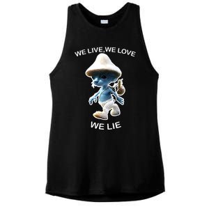 We Live We Love We Lie Funny Blue Mushroom Cat Trendy Meme Ladies PosiCharge Tri-Blend Wicking Tank