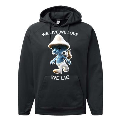 We Live We Love We Lie Funny Blue Mushroom Cat Trendy Meme Performance Fleece Hoodie