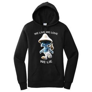 We Live We Love We Lie Funny Blue Mushroom Cat Trendy Meme Women's Pullover Hoodie