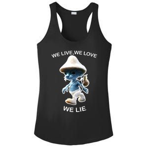 We Live We Love We Lie Funny Blue Mushroom Cat Trendy Meme Ladies PosiCharge Competitor Racerback Tank