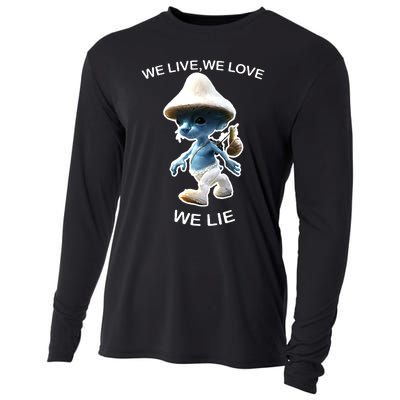 We Live We Love We Lie Funny Blue Mushroom Cat Trendy Meme Cooling Performance Long Sleeve Crew