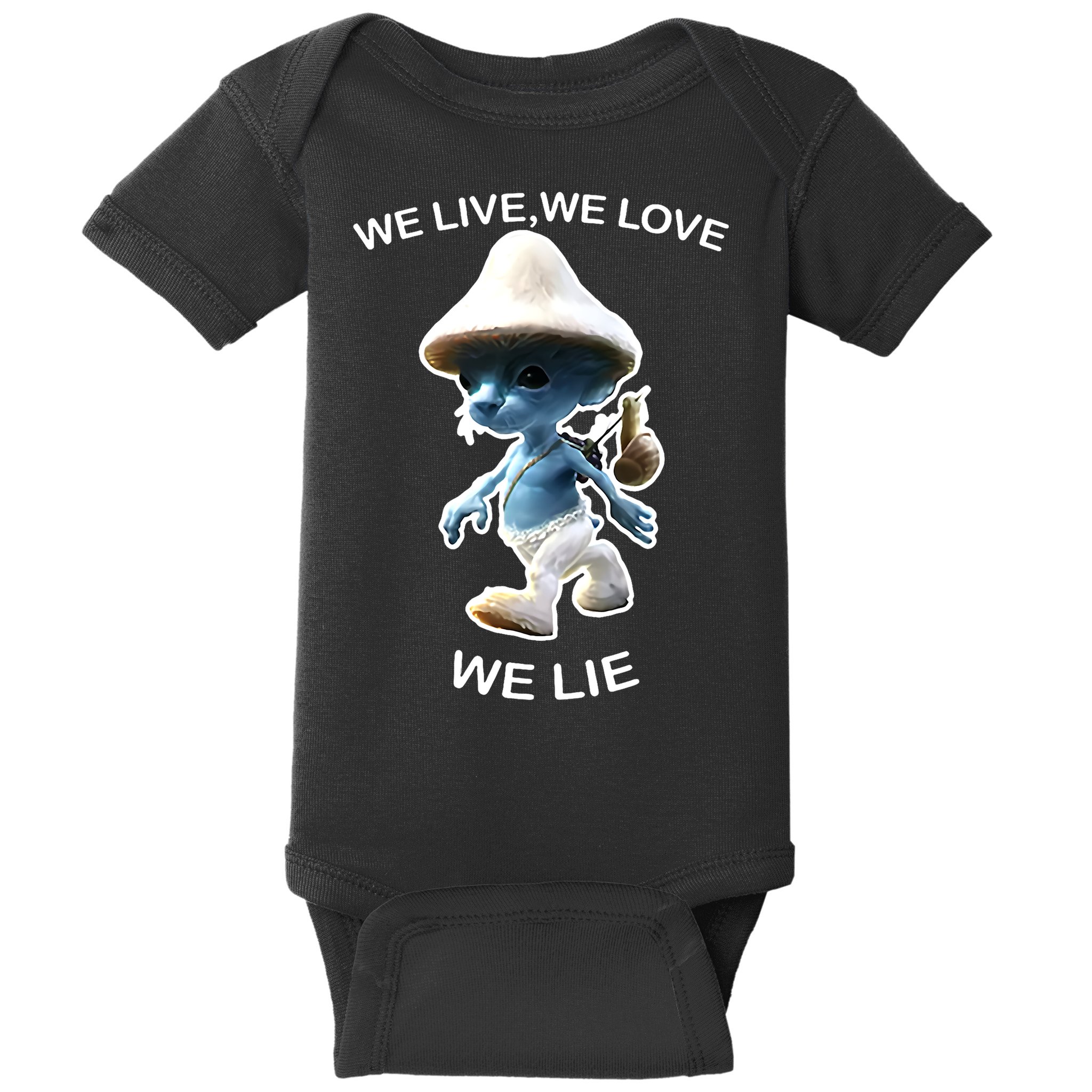 We Live We Love We Lie Funny Blue Mushroom Cat Trendy Meme Baby Bodysuit