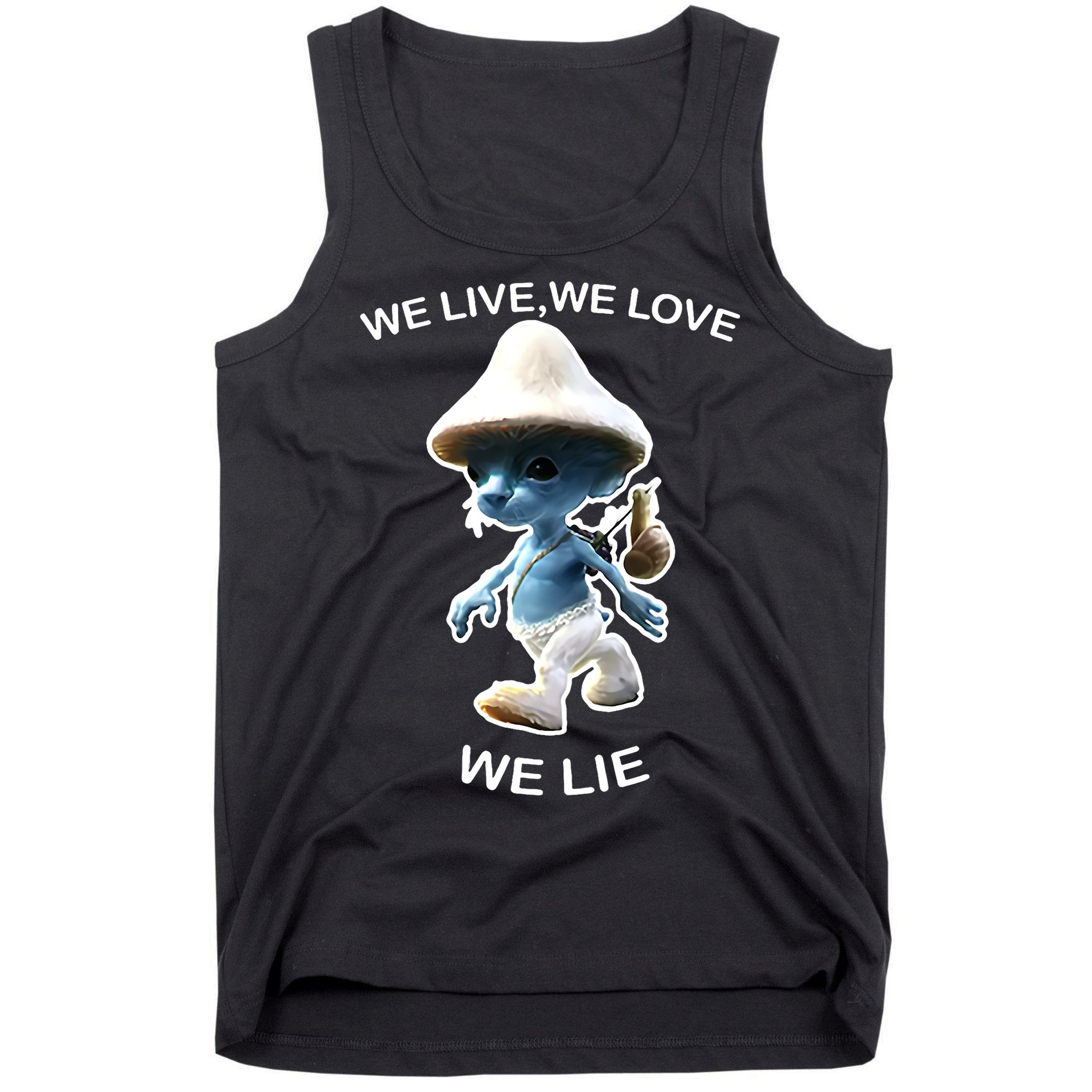 We Live We Love We Lie Funny Blue Mushroom Cat Trendy Meme Tank Top