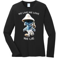 We Live We Love We Lie Funny Blue Mushroom Cat Trendy Meme Ladies Long Sleeve Shirt