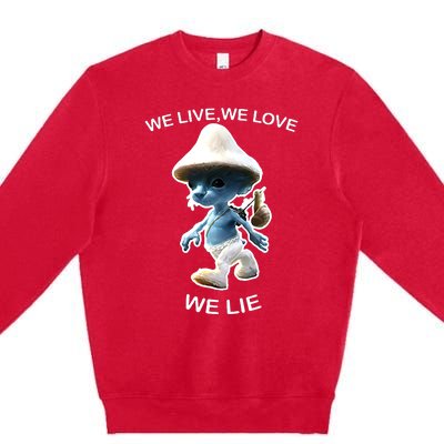 We Live We Love We Lie Funny Blue Mushroom Cat Trendy Meme Premium Crewneck Sweatshirt