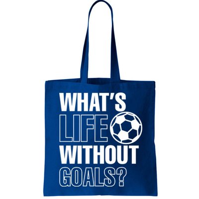 Whats Life Without Goals Soccer Player Coach Gift Bag