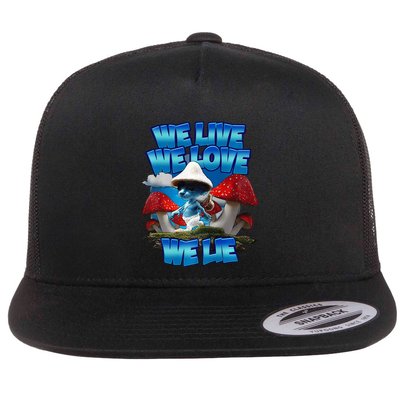 We Live We Love We Lie Funny Blue Mushroom Cat Trendy Meme Flatbill Hat