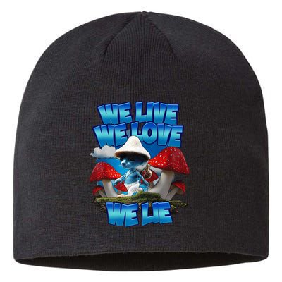 We Live We Love We Lie Funny Blue Mushroom Cat Trendy Meme Sustainable Beanie