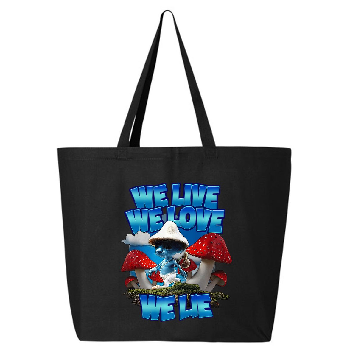 We Live We Love We Lie Funny Blue Mushroom Cat Trendy Meme 25L Jumbo Tote