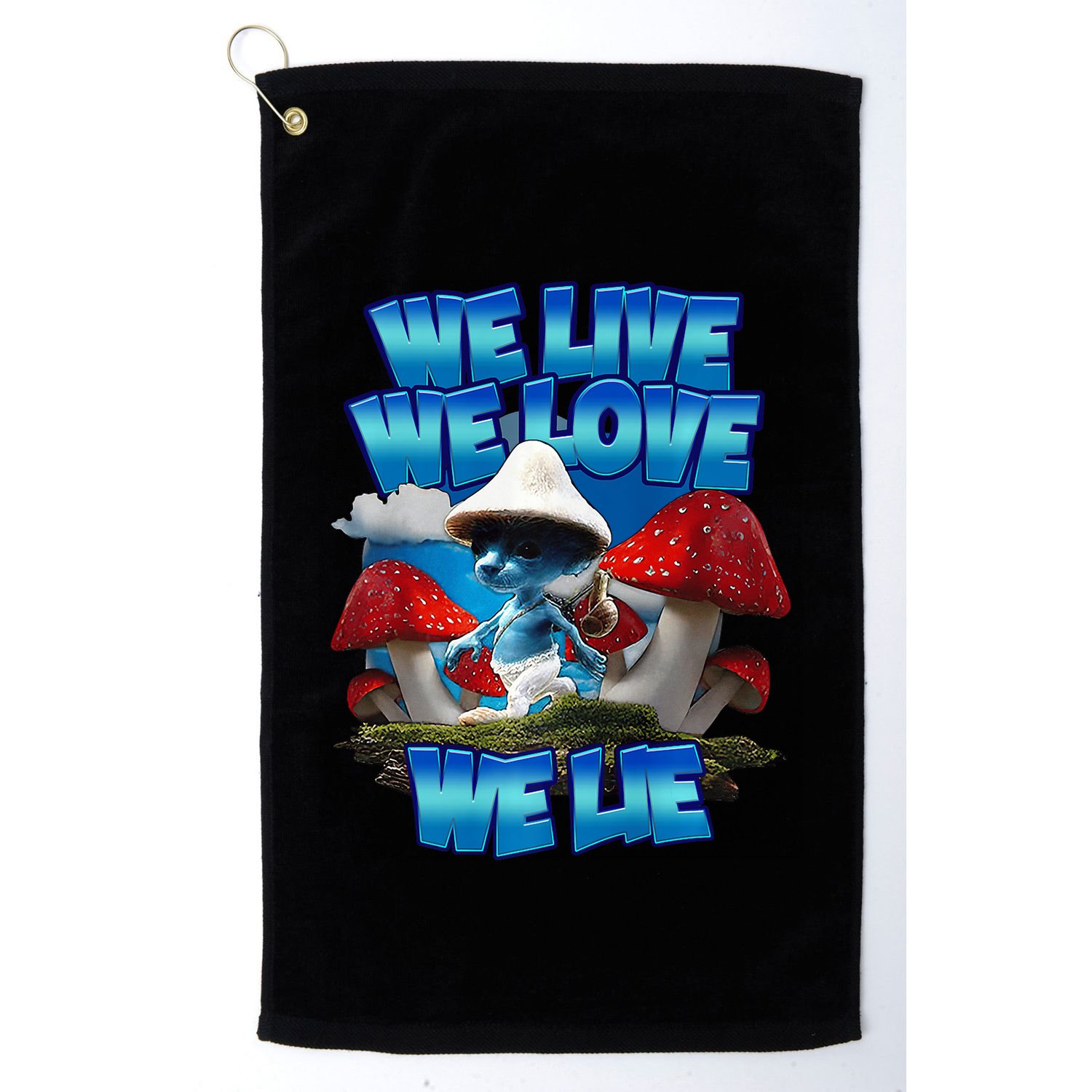 We Live We Love We Lie Funny Blue Mushroom Cat Trendy Meme Golf Towel